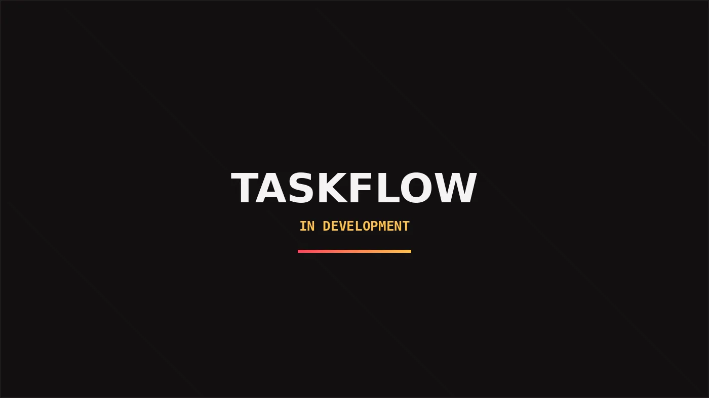 TaskFlow primary screen.